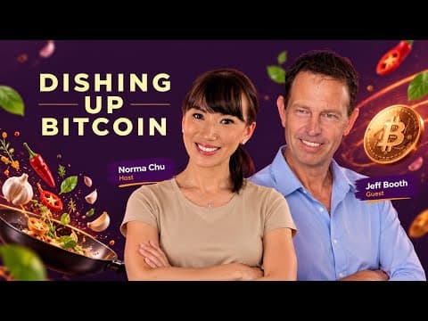 Dishing Up Bitcoin Ep.9: Integrity, Abundance & Malaysian Laksa with Jeff Booth